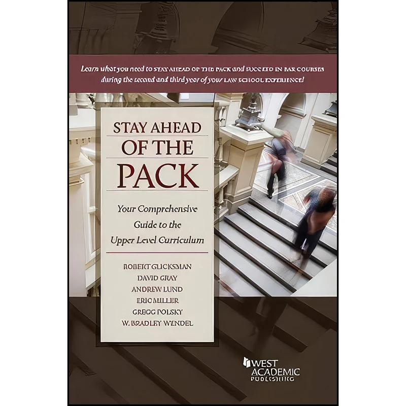 کتاب Stay Ahead of the Pack اثر جمعي از نويسندگان انتشارات West Academic Publishing