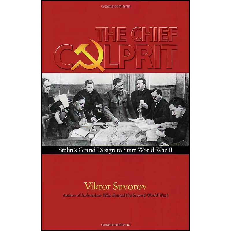 کتاب Chief Culprit اثر Viktor Suvorov انتشارات Naval Institute Press