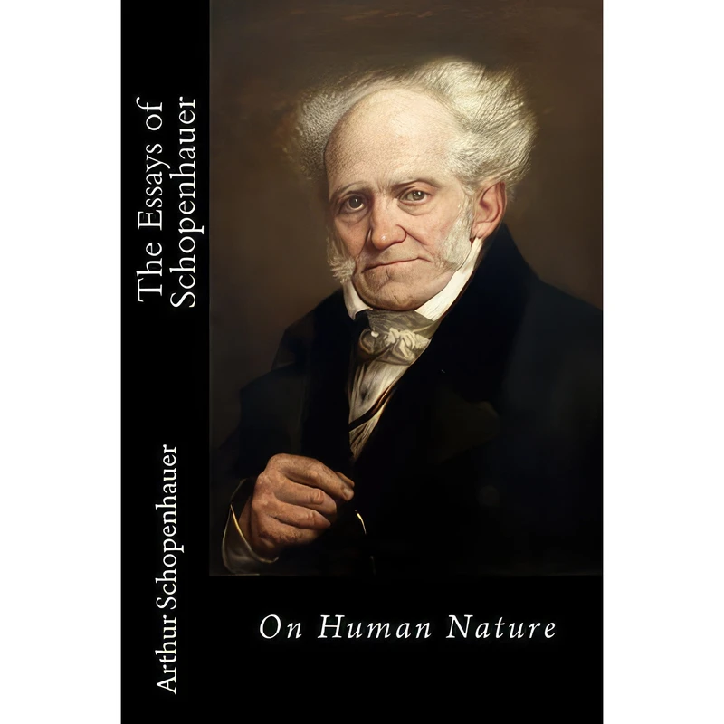 کتاب Essays of Schopenhauer اثر Arthur Schopenhauer انتشارات Legare Street Press