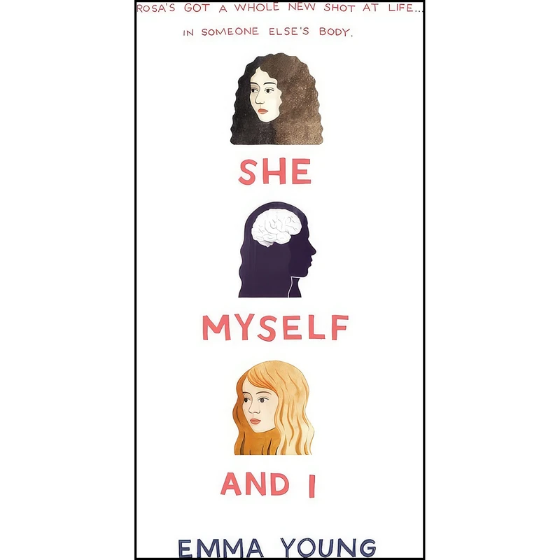 کتاب She, Myself, and I اثر Emma Young انتشارات Amulet Books