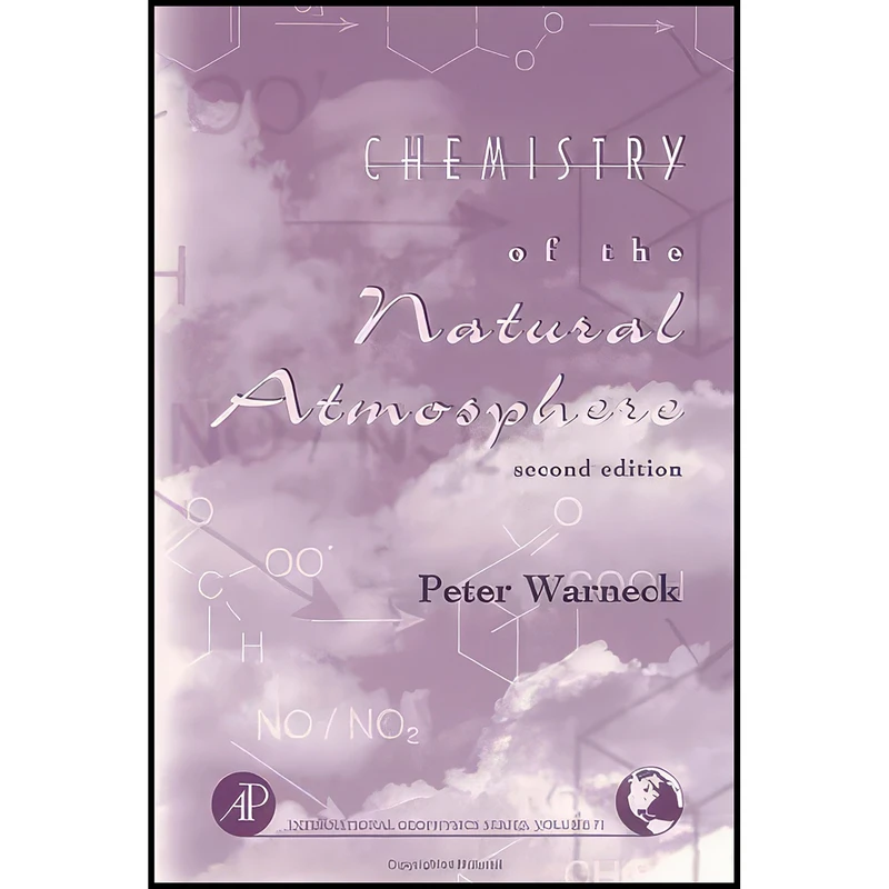 کتاب Chemistry of the Natural Atmosphere  اثر Peter Warneck انتشارات Academic Press