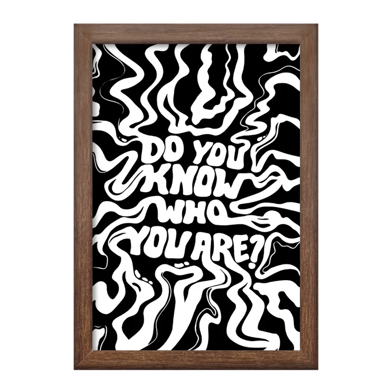 تابلو خندالو طرح Do You Know Who You Are کد F4074