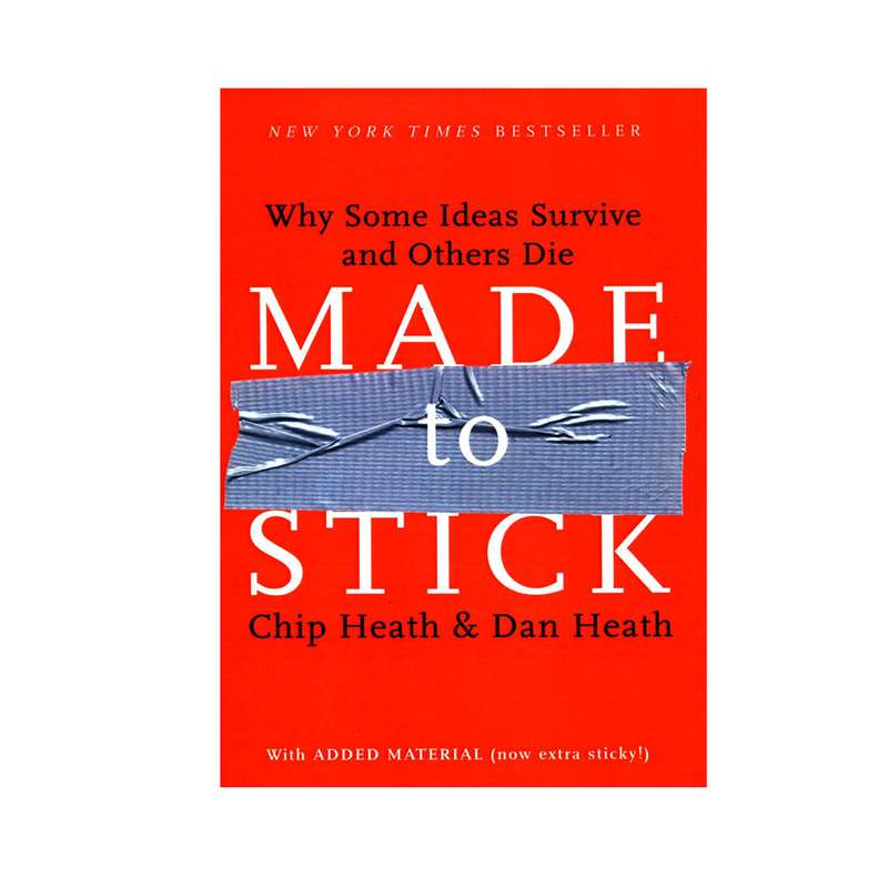کتاب MADE TO STICK اثر Chip Heath و Dan Heath انتشارات مهربان