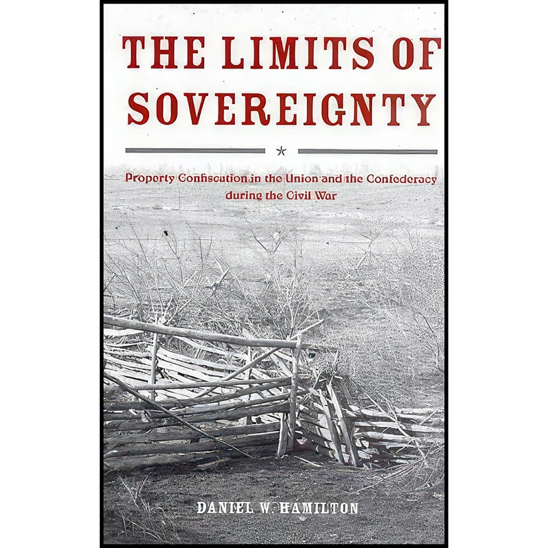 کتاب The Limits of Sovereignty اثر Daniel W. Hamilton انتشارات University of Chicago Press