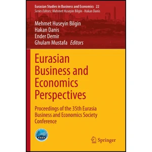 کتاب Eurasian Business and Economics Perspectives اثر جمعي از نويسندگان انتشارات Springer