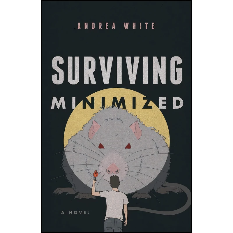 کتاب Surviving Minimized اثر Andrea White انتشارات تازه ها
