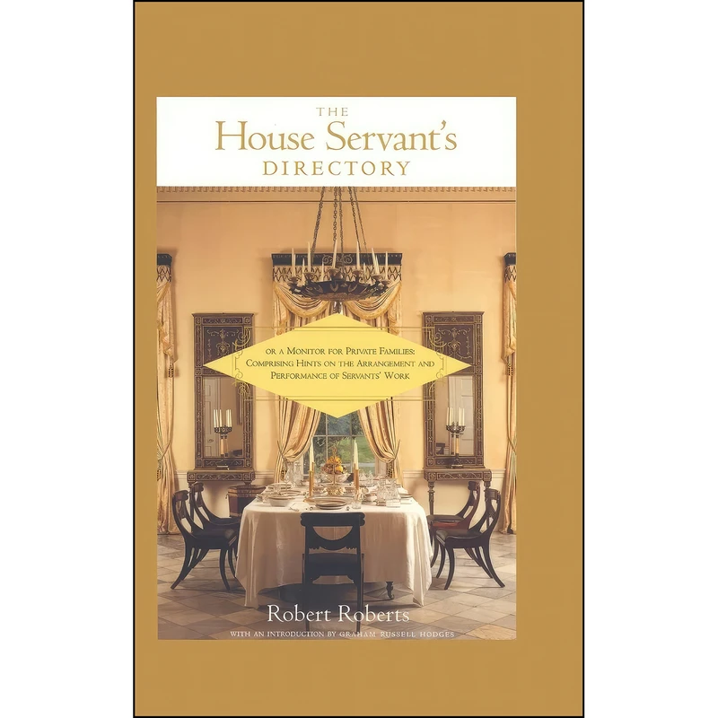 کتاب The House Servant's Directory اثر جمعي از نويسندگان انتشارات Routledge