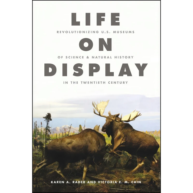 کتاب Life on Display اثر جمعي از نويسندگان انتشارات University of Chicago Press