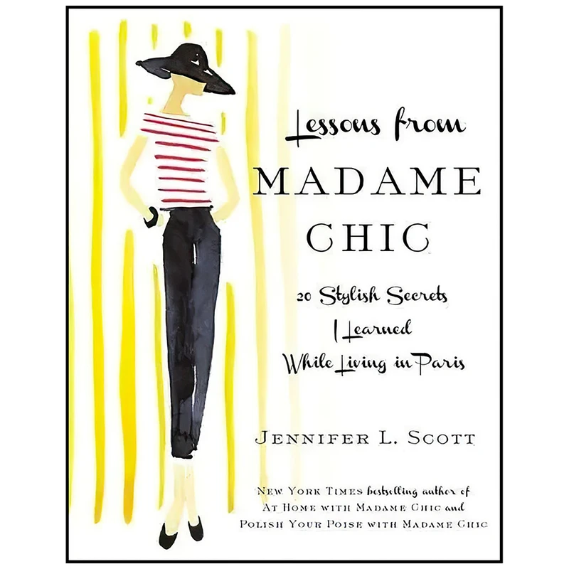 کتاب Lessons from Madame Chic اثر Jennifer L. Scott انتشارات Simon & Schuster