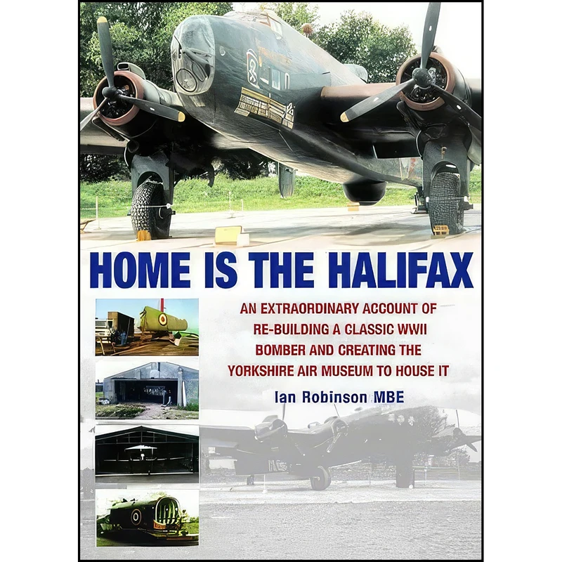 کتاب Home is the Halifax اثر Ian Robinson انتشارات Grub Street Publishing
