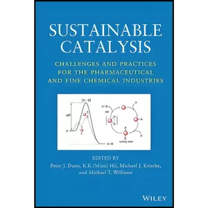 کتاب Sustainable Catalysis اثر جمعي از نويسندگان انتشارات Wiley