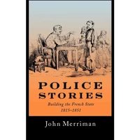 کتاب Police Stories اثر John M. Merriman انتشارات Oxford University Press