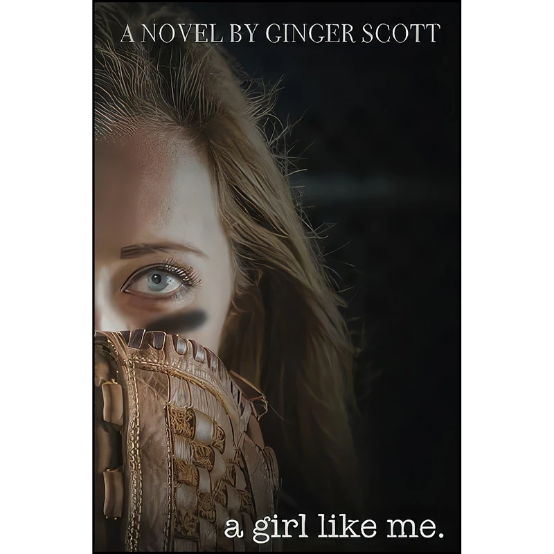 کتاب A Girl Like Me  اثر Ginger Scott انتشارات تازه ها