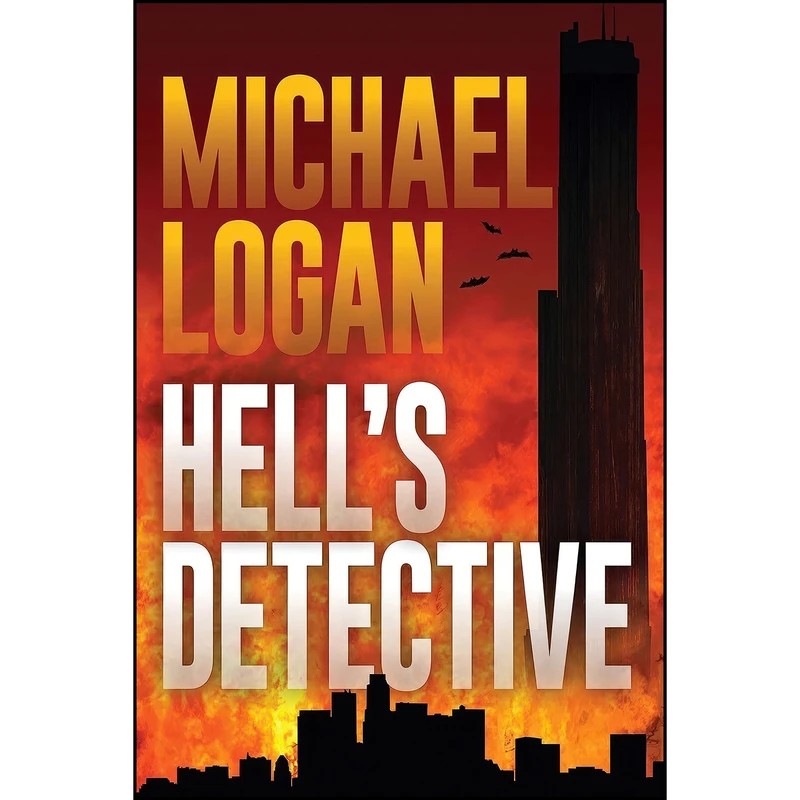 کتاب Hells Detective اثر Michael Logan انتشارات Crooked Lane Books
