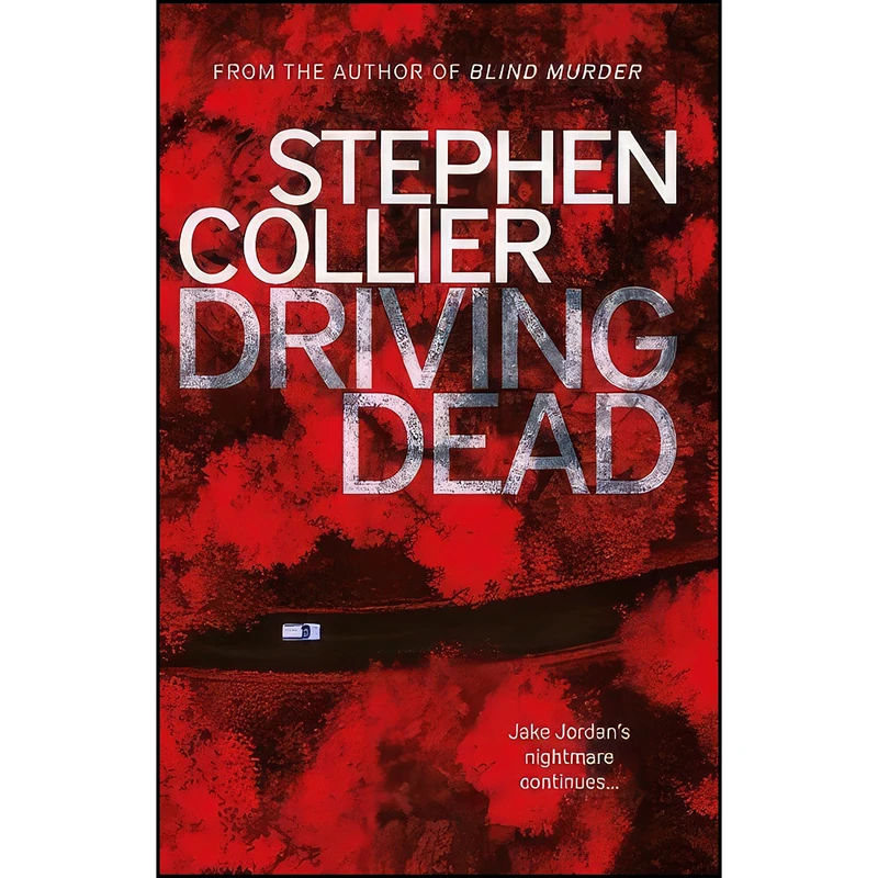 کتاب Driving Dead اثر Stephen G. Collier انتشارات Troubador Publishing