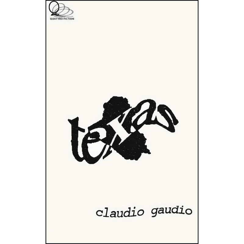 کتاب Texas اثر Claudio Gaudio انتشارات Guernica Editions