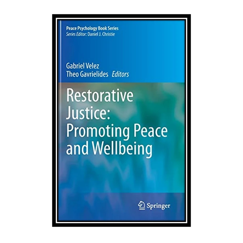 کتاب Restorative Justice اثر Gabriel Velez and Theo Gavrielides انتشارات مؤلفین طلایی
