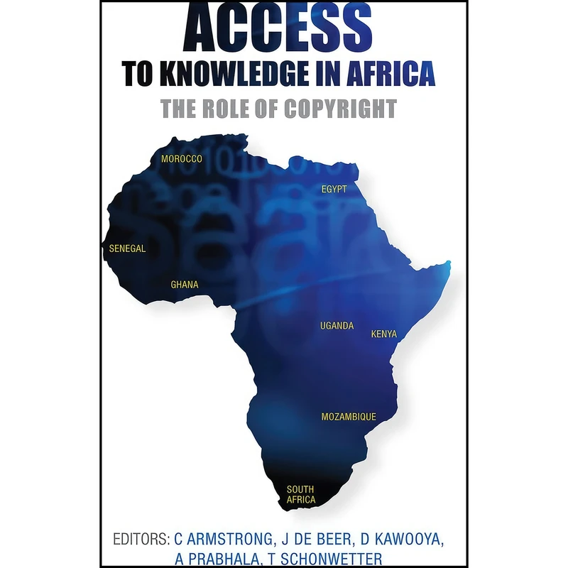کتاب Access to Knowledge in Africa اثر جمعي از نويسندگان انتشارات University of Cape Town Press