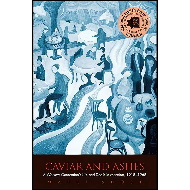 کتاب Caviar and Ashes اثر Marci Shore انتشارات Yale University Press