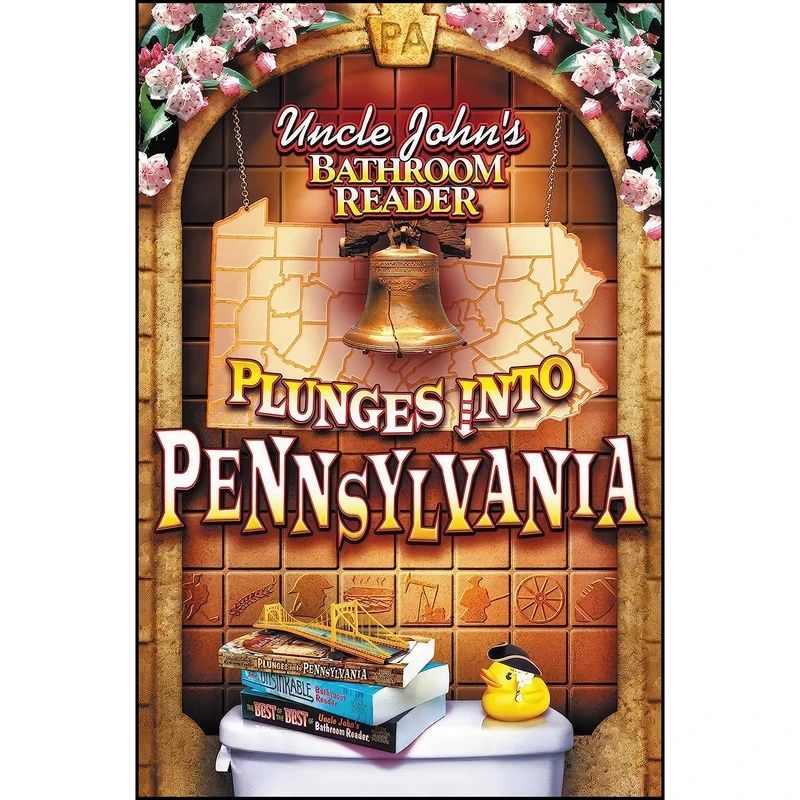 کتاب Uncle Johs Bathroom Reader Plunges Into Pennsylvania اثر Bathroom Readers Institute انتشارات Portable Press