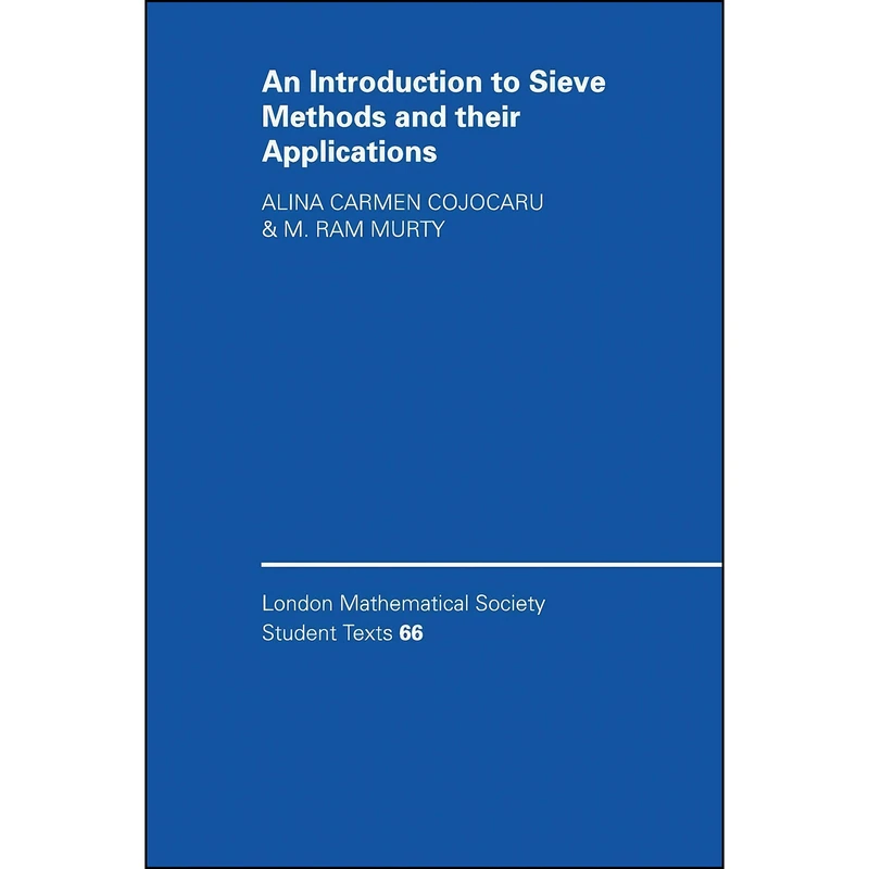 کتاب An Introduction to Sieve Methods and Their Applications  اثر جمعي از نويسندگان انتشارات Cambridge University Press