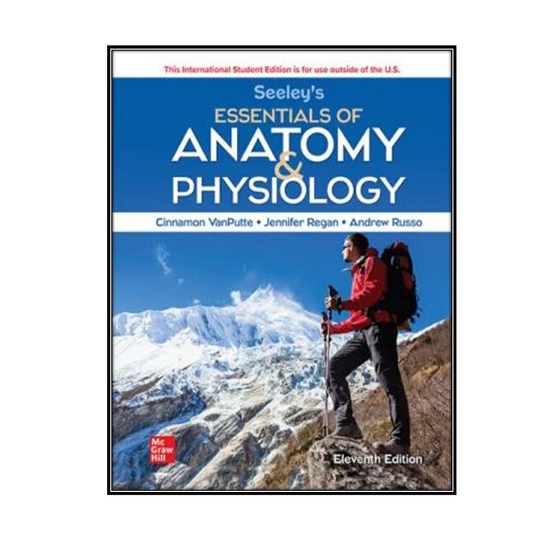 کتاب Seeley's Essentials of Anatomy and Physiology اثر جمعی از نویسندگان انتشارات مولفین طلایی