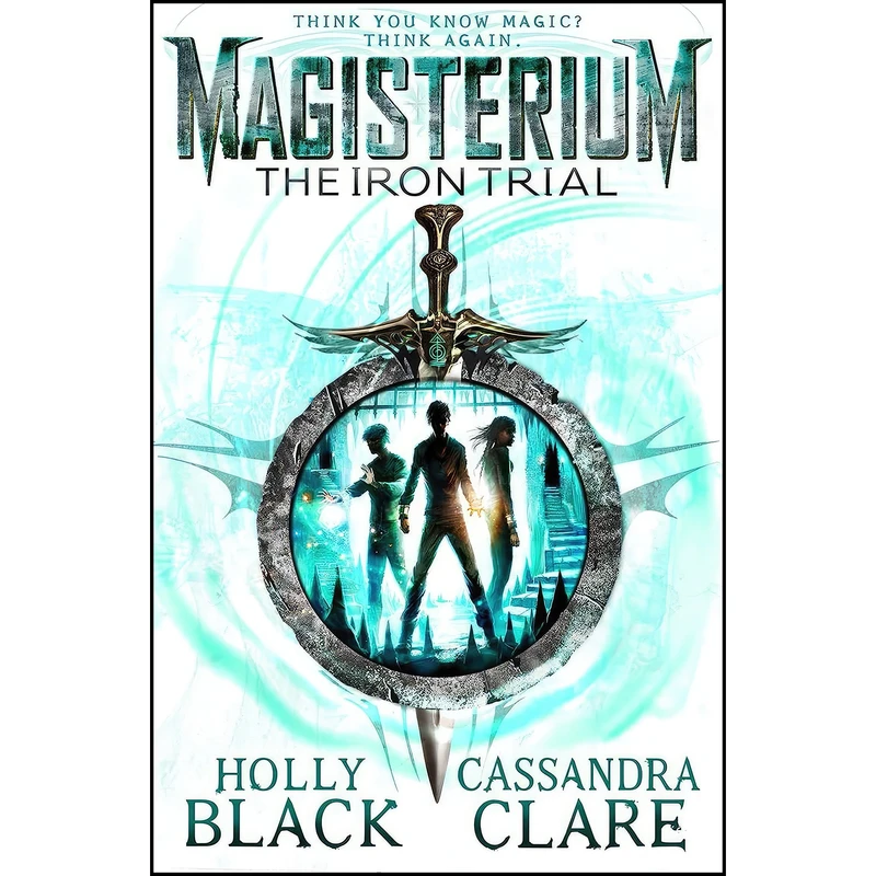 کتاب Magisterium اثر Cassandra Clare and Holly Black انتشارات Random House Children's Publishers UK