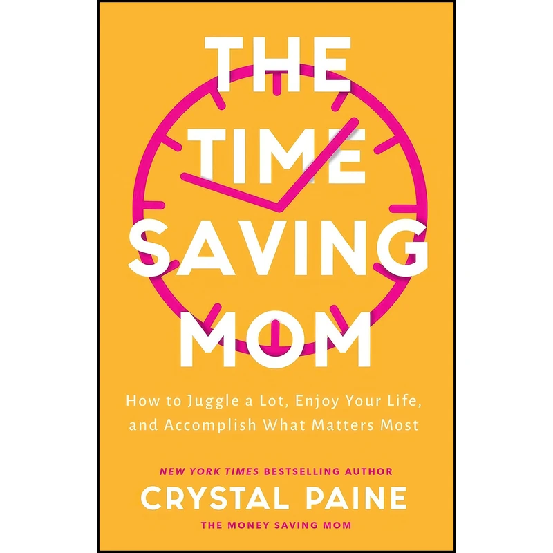کتاب The Time-Saving Mom اثر Crystal Paine انتشارات Bethany House Publishers