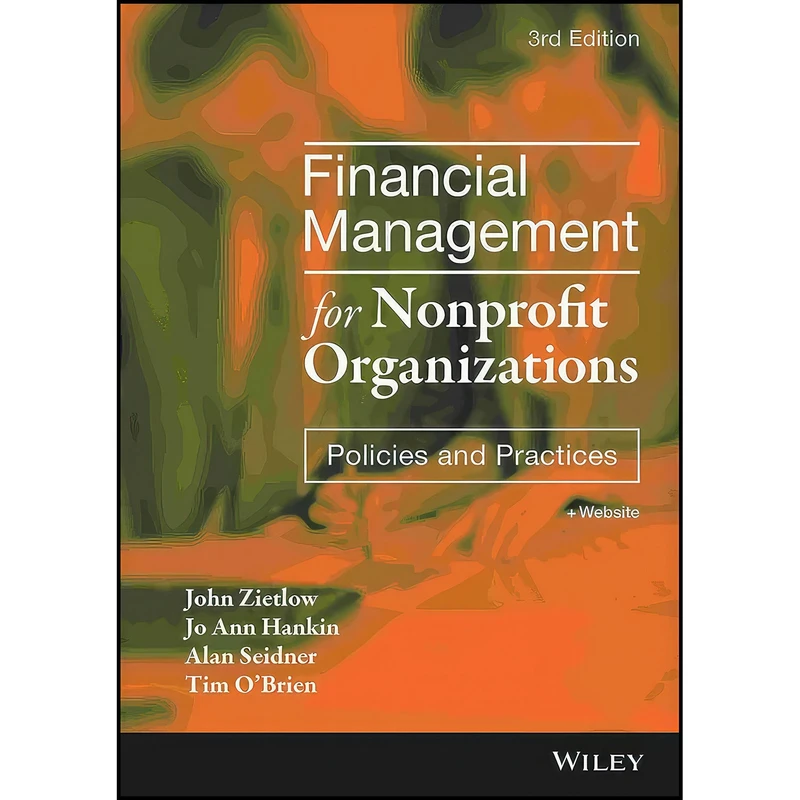 کتاب Financial Management for Nonprofit Organizations اثر جمعي از نويسندگان انتشارات Wiley