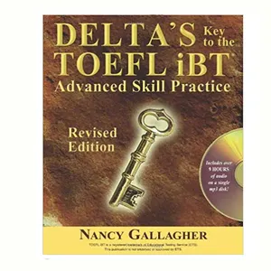 کتاب DELTA key to the TOEFL iBT advanced Skill Practice اثر N. Gallagher,P. and Brenner,L. Ames انتشارات Delta Publishing