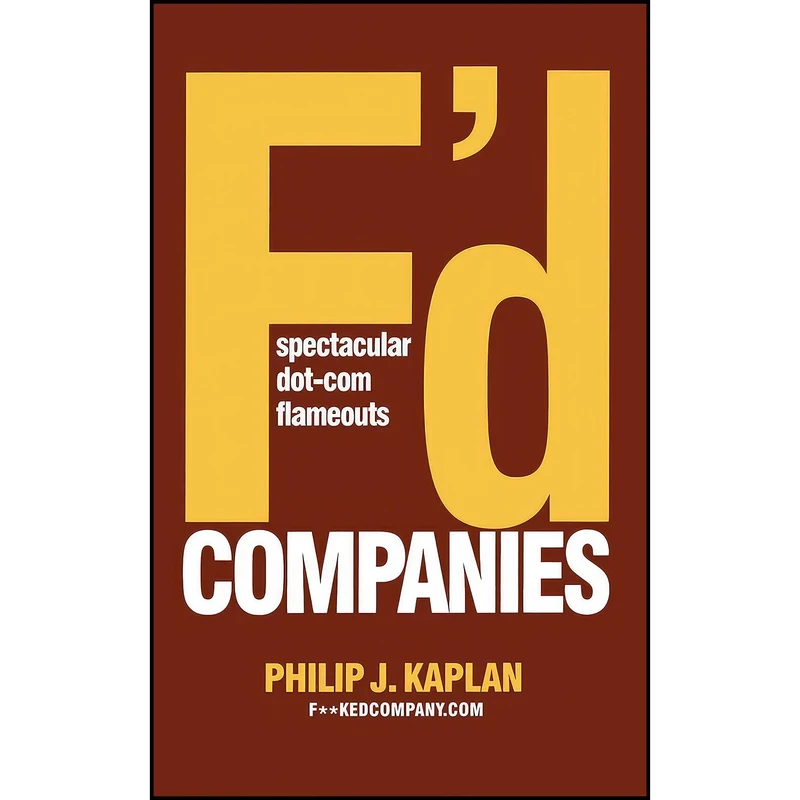 کتاب F d Companies اثر Philip J. Kaplan انتشارات Simon   Schuster