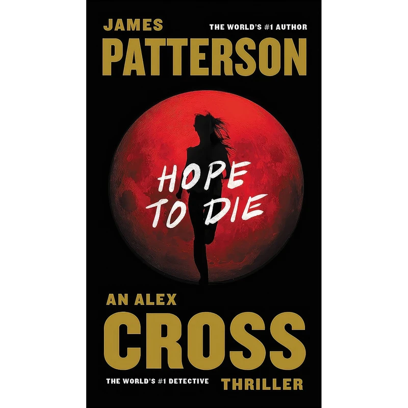 کتاب Hope to Die  اثر James Patterson انتشارات Little, Brown and Company
