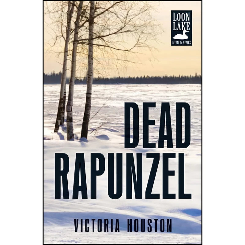 کتاب Dead Rapunzel  اثر Victoria Houston انتشارات تازه ها