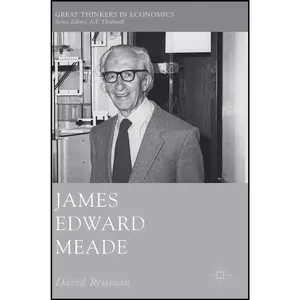 کتاب James Edward Meade  اثر David A. Reisman انتشارات Palgrave Macmillan