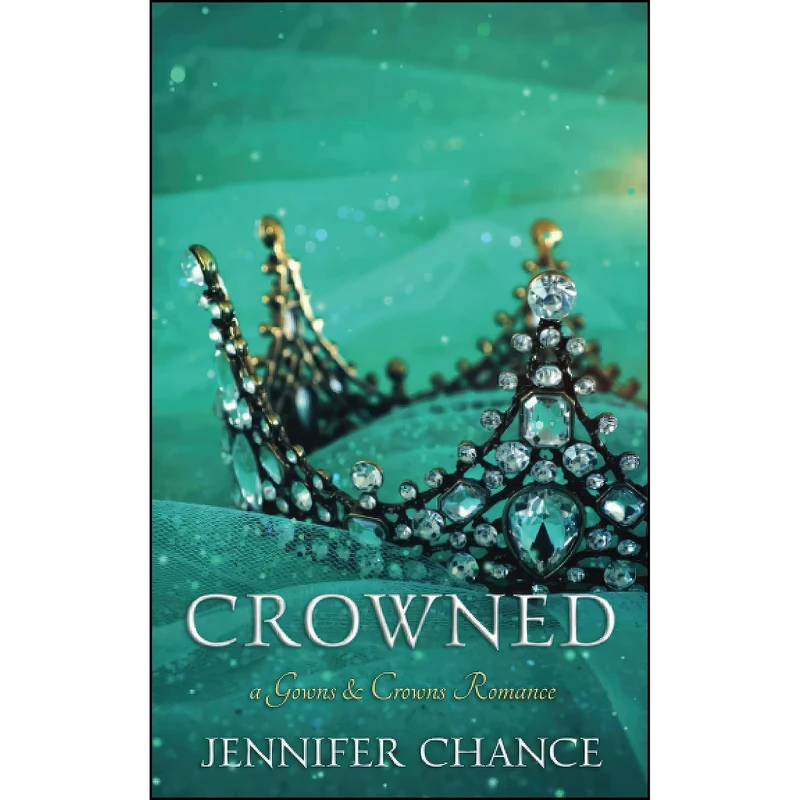 کتاب Crowned اثر Jennifer Chance انتشارات تازه ها