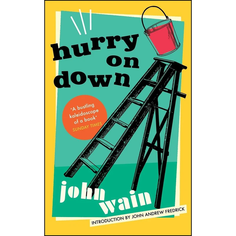 کتاب Hurry on Down  اثر John Wain and John Andrew Fredrick انتشارات Valancourt Books