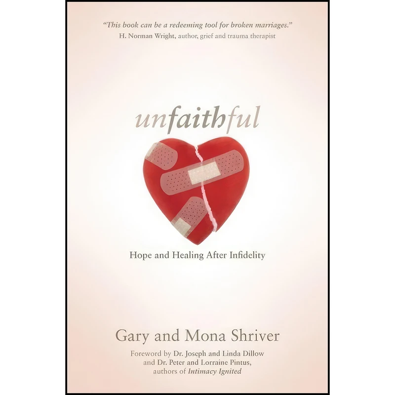 کتاب Unfaithful اثر Gary Shriver and Mona Shriver انتشارات David C Cook