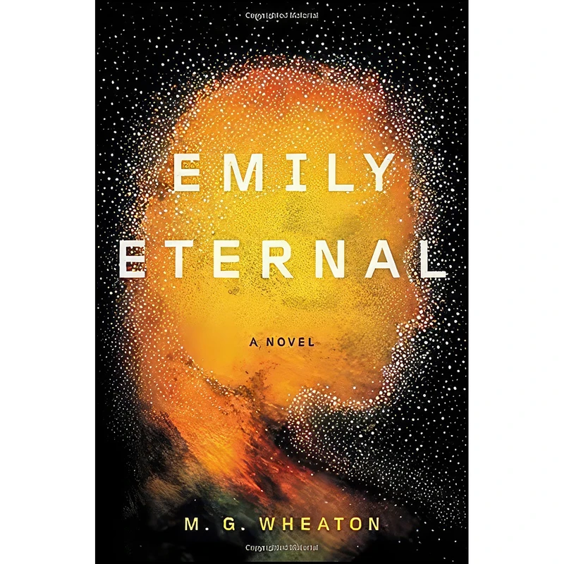 کتاب Emily Eternal اثر M. G. Wheaton and Mark Wheaton انتشارات Grand Central Publishing