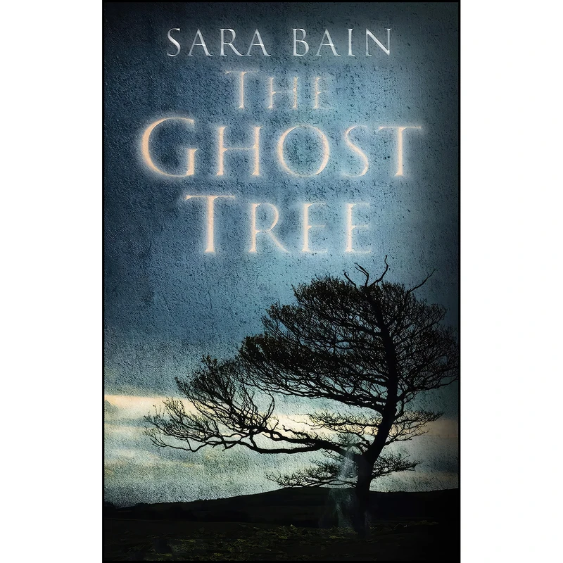 کتاب The Ghost Tree  اثر Sara Bain انتشارات Urbane Publications
