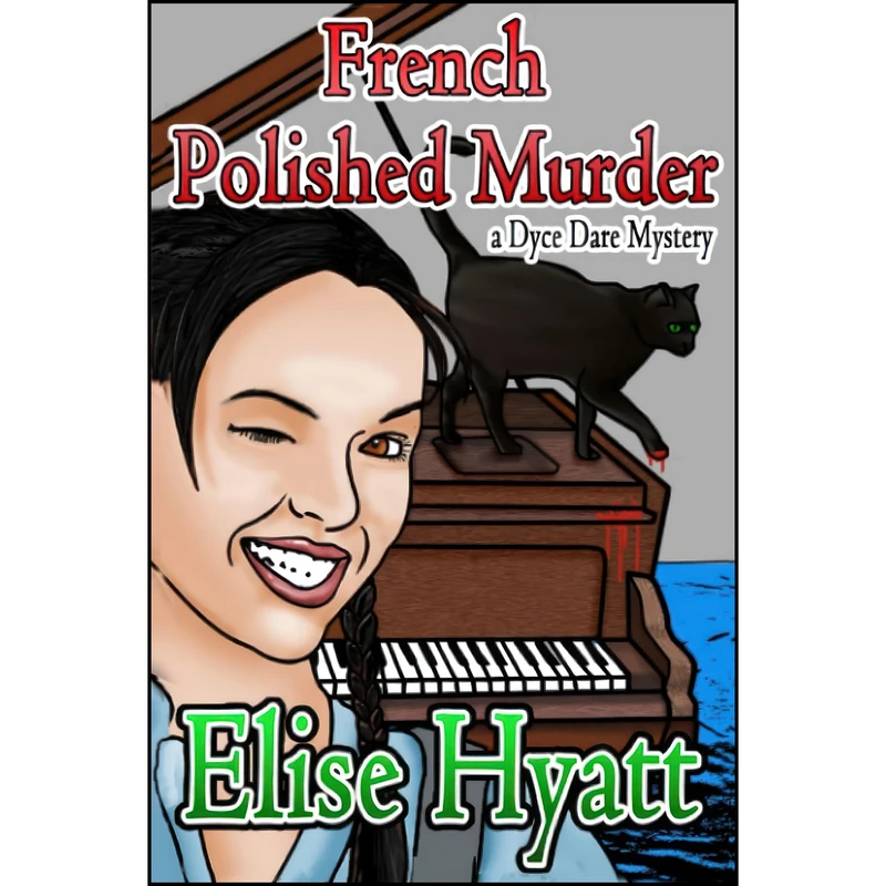 کتاب A French Polished Murder  اثر Elise Hyatt and Sarah Hoyt انتشارات تازه ها