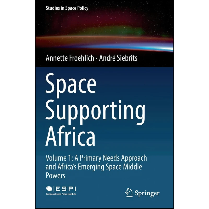 کتاب Space Supporting Africa اثر جمعي از نويسندگان انتشارات Springer