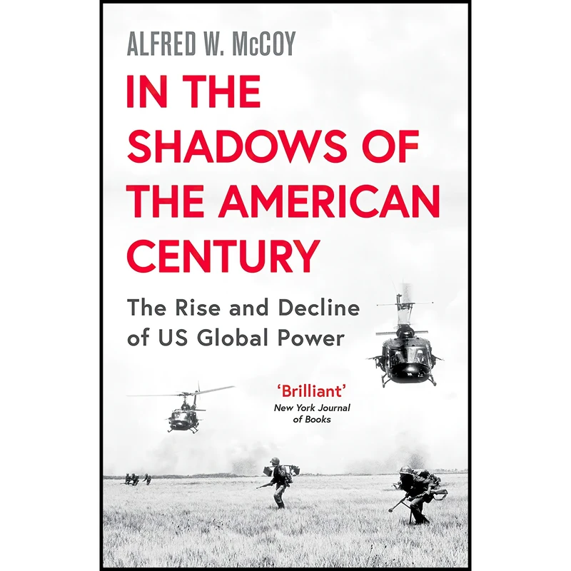 کتاب In The Shadows Of The American Century اثر Alfred W. McCoy انتشارات HARPER COLLINS