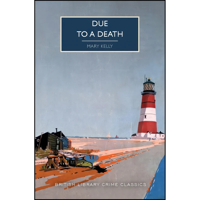 کتاب Due to a Death  اثر Mary Kelly and Martin Edwards انتشارات Poisoned Pen Press