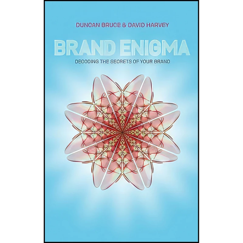 کتاب Brand Enigma اثر Duncan Bruce and David Harvey انتشارات Wiley