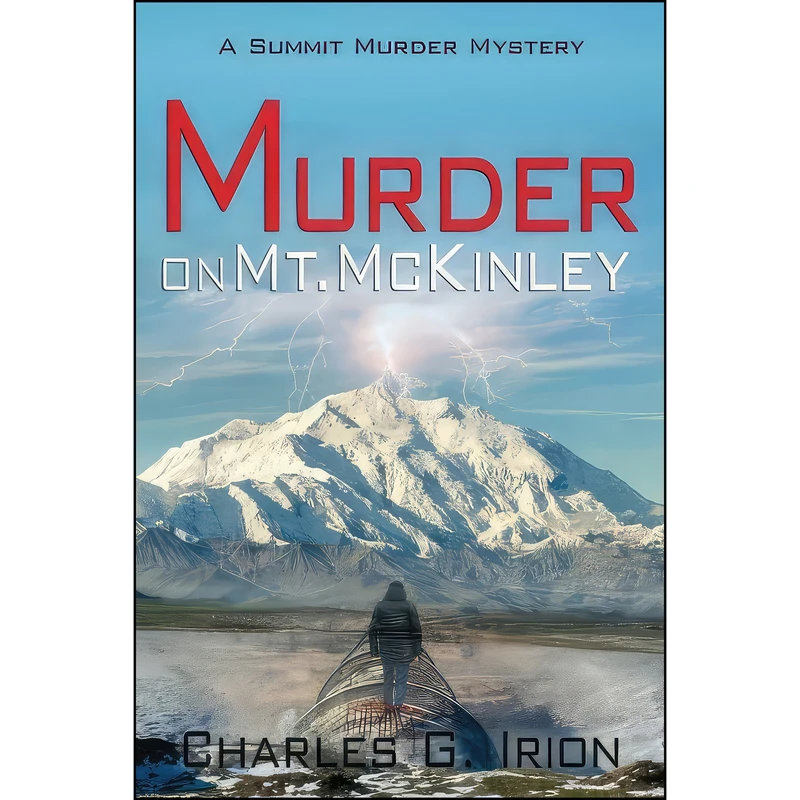 کتاب Murder on Mt. McKinley  اثر جمعي از نويسندگان انتشارات تازه ها