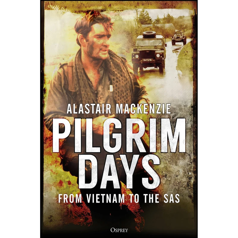 کتاب Pilgrim Days اثر Alastair MacKenzie انتشارات Osprey Publishing