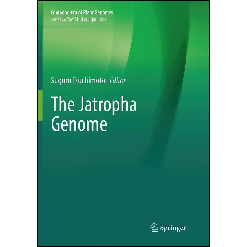 کتاب The Jatropha Genome  اثر Suguru Tsuchimoto انتشارات تازه ها