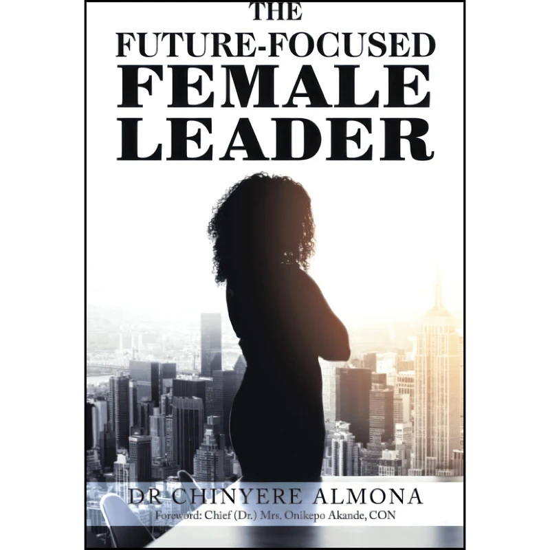 کتاب The Future-Focused Female Leader اثر جمعي از نويسندگان انتشارات تازه ها