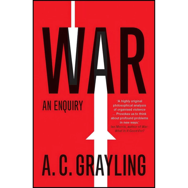 کتاب War اثر A. C. Grayling انتشارات Yale University Press