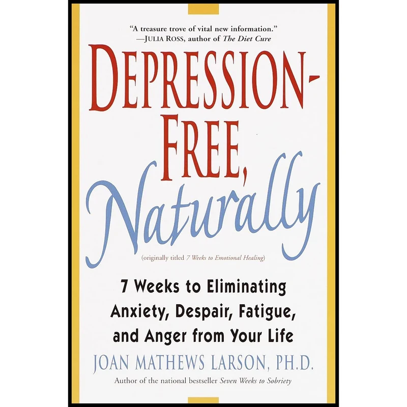کتاب Depression-Free, Naturally اثر Joan Mathews-Larson انتشارات Wellspring/Ballantine